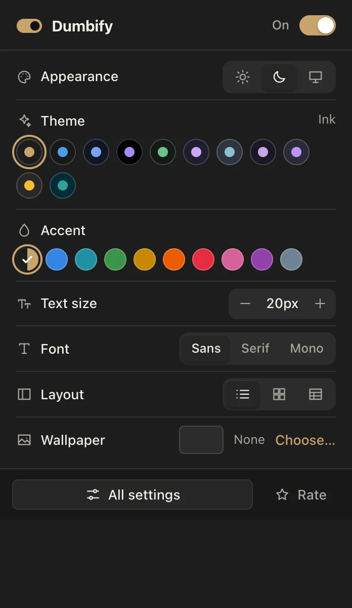 The Dumbify toolbar popup: the on switch, appearance, theme, accent, text size, font, layout and wallpaper.
